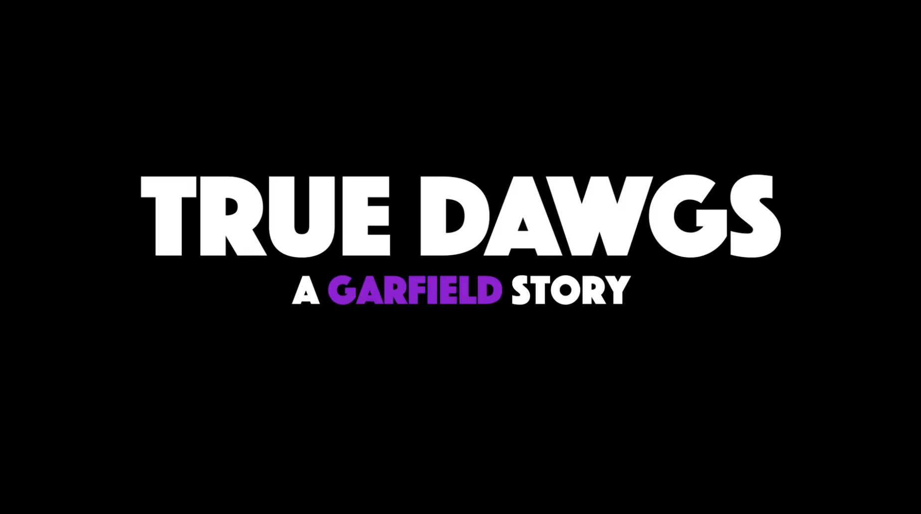True Dawgs film banner